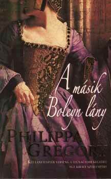A másik Boleyn lány by Philippa Gregory