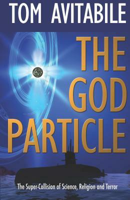 God Particle: Quarterback Operations Group Book 3 by Tom Avitabile