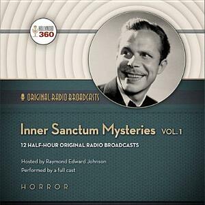 Inner Sanctum Mysteries, Vol. 1 by A Hollywood 360 Collection, CBS Radio