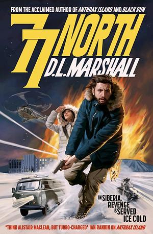 77 North by D.L. Marshall