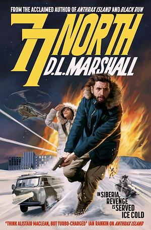 77 North by D.L. Marshall