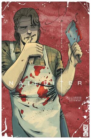 Nailbiter - Tome 01: Le sang va couler by Joshua Williamson, Mike Henderson