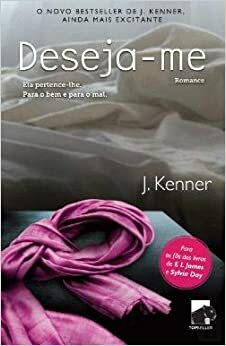 Deseja-me by J. Kenner