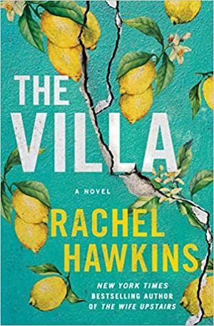 The Villa by Rachel Hawkins