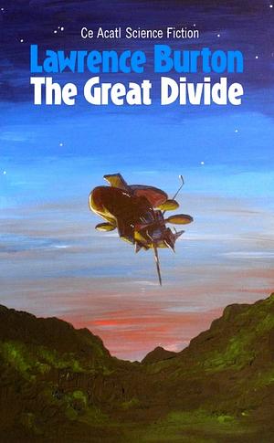 The Great Divide by Lawrence Burton