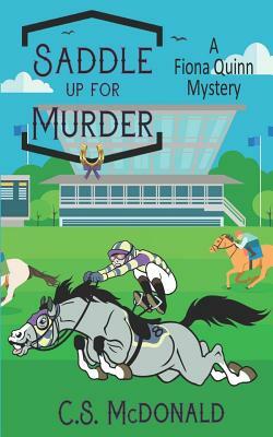 Saddle Up for Murder by C. S. McDonald
