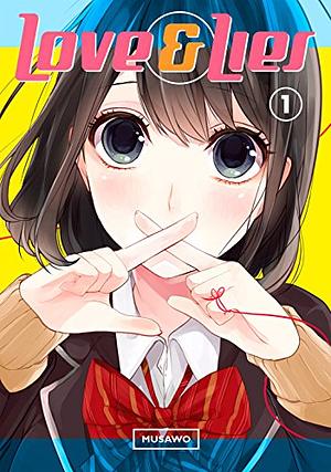 Love and Lies Vol. 1 by Musawo