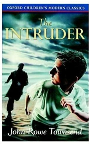 The Intruder by John Rowe Townsend