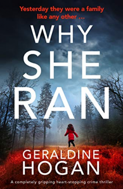 Why She Ran by Geraldine Hogan