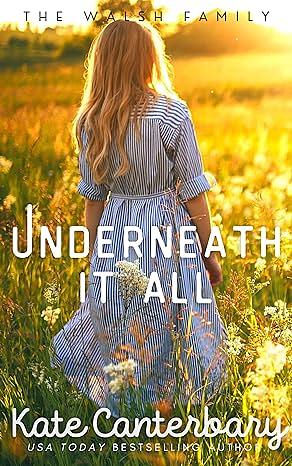 Underneath It All by Kate Canterbary