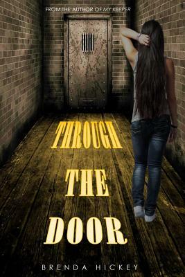 Through The Door by Brenda Hickey