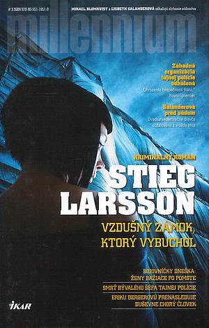 Vzdušný zámok, ktorý vybuchol by Stieg Larsson