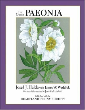 The Genus Paeonia by Josef J. Halda