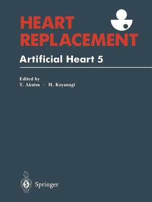 Heart Replacement: Artificial Heart 5 by 