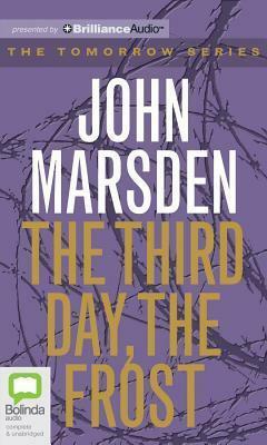 Third Day, the Frost, The by John Marsden