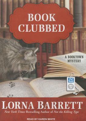 Book Clubbed by Lorna Barrett