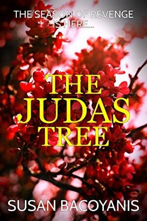 The Judas Tree (Linked Series Book 2) by Susan Bacoyanis