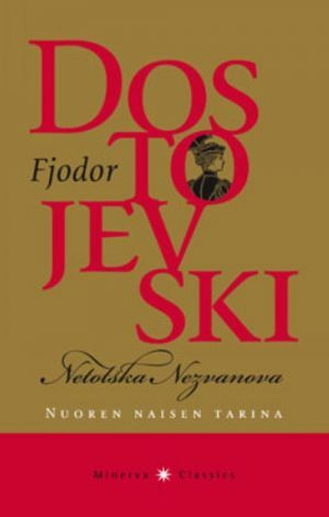 Netotska Nezvanova, nuoren naisen tarina by Fyodor Dostoevsky