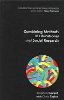 Combining Methods in Educational and Social Research by Stephen Gorard, Chris Taylor