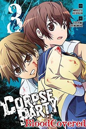 Corpse Party: Blood Covered Vol. 3 by Toshimi Shinomiya, Makoto Kedouin