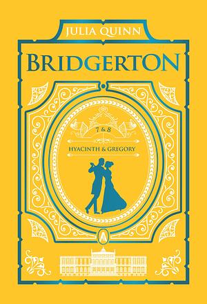 It's In His Kiss and On the Way to the Wedding: Bridgerton Collector's Edition: Two beloved Bridgerton novels in one beautiful collector's edition ... by Julia Quinn, Julia Quinn