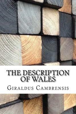 The Description of Wales by Giraldus Cambrensis