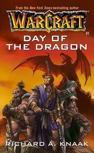 Day of the Dragon by Richard A. Knaak