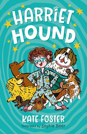 Harriet Hound by Kate Foster