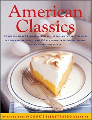 American Classics by Cook's Illustrated