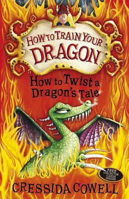 How to Twist a Dragon's Tale by Cressida Cowell