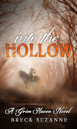 Into the Hollow  by Breck Suzanne