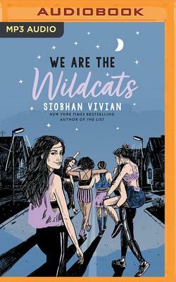 We Are the Wildcats by Siobhan Vivian