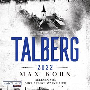 Talberg 2022 by Max Korn