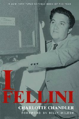 I, Fellini by Federico Fellini, Charolette Chandler