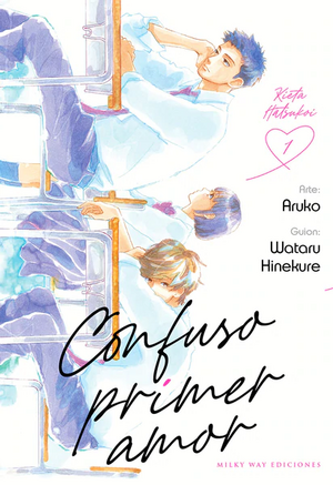 Confuso Primer Amor, Vol. 1 by Aruko, Wataru Hinekure
