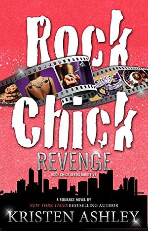 Rock Chick Revenge by Kristen Ashley