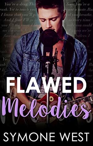Flawed Melodies by Symone West