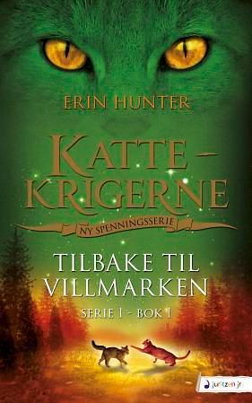 Tilbake til villmarken by Erin Hunter