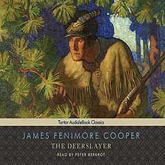 The Deerslayer by James Fenimore Cooper