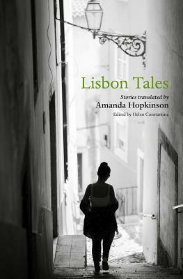 Lisbon Tales by Amanda Hopkinson, Helen Constantine