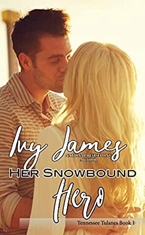 Her Snowbound Hero by Ivy James, Kay Stockham