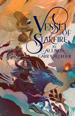Vessel of Starfire by Allison Carr Waechter