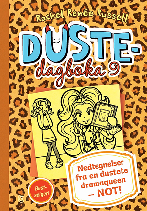 Nedtegnelser fra en dustete dramaqueen - NOT! by Erin Russell, Rachel Renée Russell, Nikki Russell