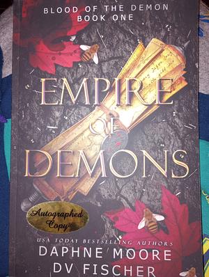 Empire of Demons  by Daphne Moore, DV Fischer