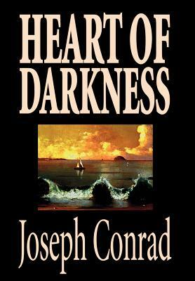 Heart of Darkness by Joseph Conrad, Fiction, Classics, Literary by Joseph Conrad