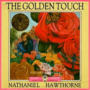 The Golden Touch by Nathaniel Hawthorne, Richard Salvucci