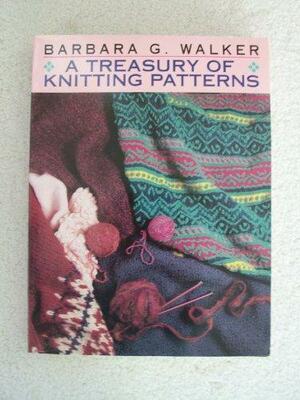 Treasury of Knitting Patterns by Barbara G. Walker