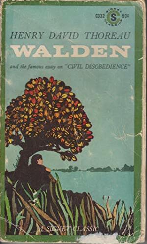 Walden and Civil Disobedience by Henry David Thoreau