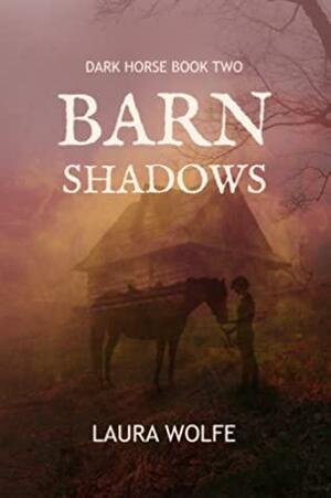 Barn Shadows by Laura Wolfe