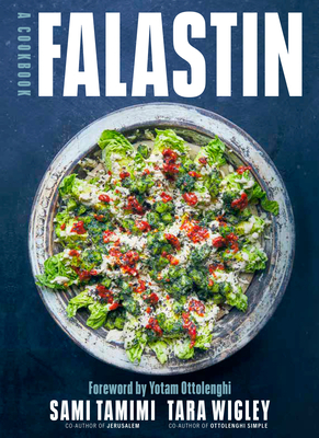 Falastin: A Cookbook by Sami Tamimi, Tara Wigley